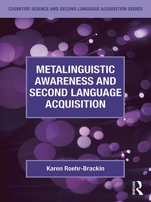 cover image of Metalinguistic Awareness and Second Language Acquisition
